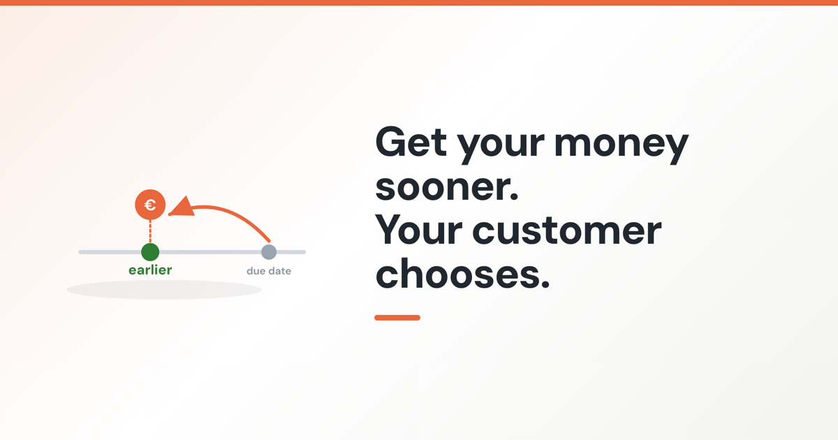 Illustration for: Your money in sooner — your customer decides